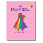 Doodle Daw Press - The Brave Girl